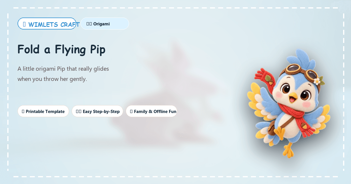 Fold a Flying Pip - Featured Craft Banner